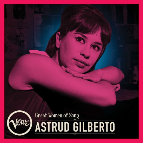 Astrud Gilberto_Great Women Of Song_Astrud Gilberto.jpg