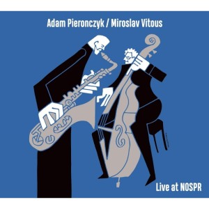 PIEROŃCZYK, ADAM/MIROSLAV VITOUS - LIVE AT NOSPR