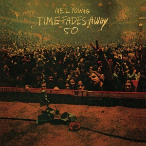 YOUNG, NEIL - TIME FADES AWAY 50TH ANNI. (CLEAR VINYL)