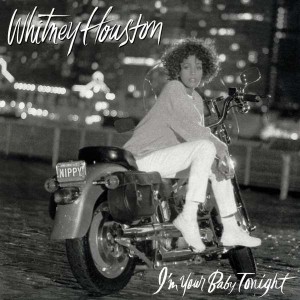 HOUSTON, WHITNEY - I'M YOUR BABY TONIGHT