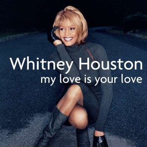 HOUSTON, WHITNEY - MY LOVE IS YOUR LOVE (BLUE VINYL)