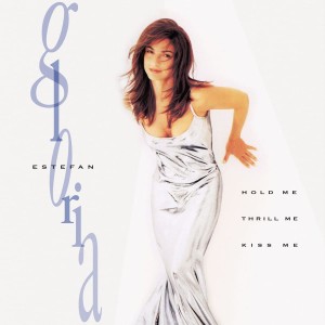 ESTEFAN, GLORIA - HOLD ME, THRILL ME, KISS ME (WHITE VINYL)