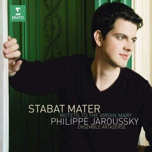 JAROUSSKY, PHILIPPE - STABAT MATER & MOTETS TO THE VIRGIN MARY