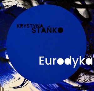 STAŃKO, KRYSTYNA - EURODYKA