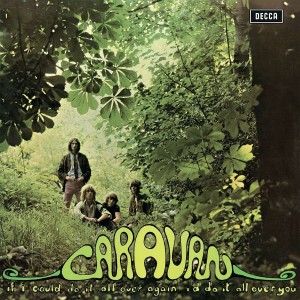 CARAVAN - IF I COULD DO IT ALL OVER AGAIN, I'D DO IT ALL OVER YOU