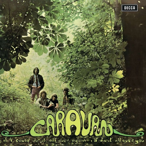 Caravan_If I Could Do it All Over Again, I'd Do It All Over You (180g).jpg