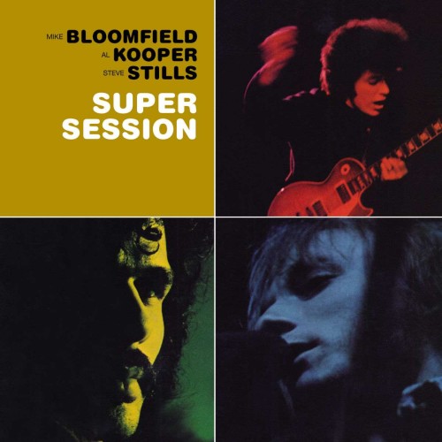 Mike Bloomfield, Al Kooper & Stephen Stills_Super Session.jpg