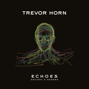 HORN, TREVOR - ECHOES - ANCIENT & MODERN