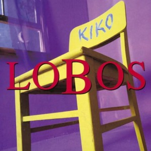 LOS LOBOS - KIKO (RSD 2023)