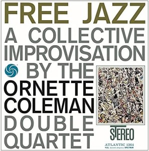 COLEMAN, ORNETTE - FREE JAZZ