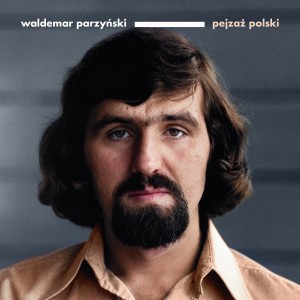 PARZYŃSKI, WALDEMAR - PEJZAŻ POLSKI