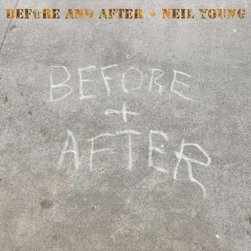 Neil Young_Before And After.jpg