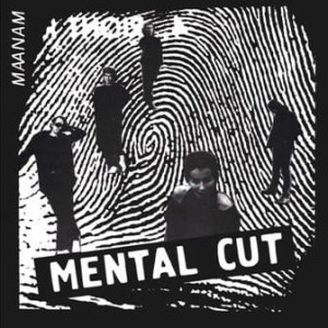 MAANAM - MENTAL CUT (DIGIPACK)