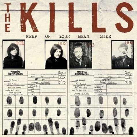 The Kills_Keep On Your Mean Side.jpg