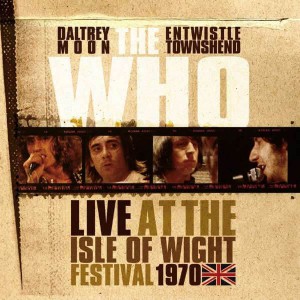 WHO, THE - LIVE AT THE ISLE OF WIGHT 1970