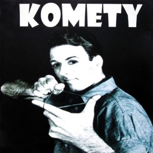 KOMETY - KOMETY