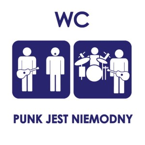 WC - PUNK JEST NIEMODNY