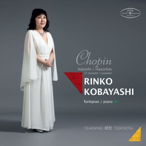 KOBAYASHI, RINKO - CHOPIN 57 MAZURKAS (COMPLETE)