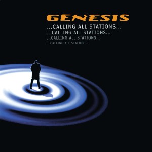 GENESIS - CALLING ALL STATIONS