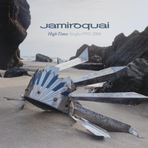 JAMIROQUAI - HIGH TIMES: SINGLES 1992-2006