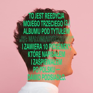 PODSIADŁO, DAWID - RE: MAŁOMIASTECZKOWY