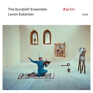 GURDJIEFF ENSAMBLE - ZARTIR