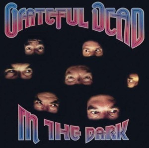 GRATEFUL DEAD - IN THE DARK