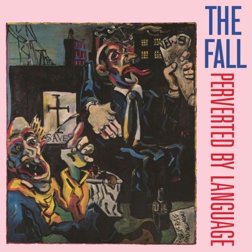 The Fall_Perverted By Language (180g).jpg