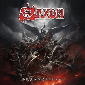 SAXON - HELL, FIRE AND DAMNATION