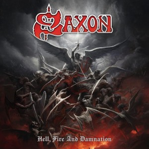 SAXON - HELL, FIRE AND DAMNATION