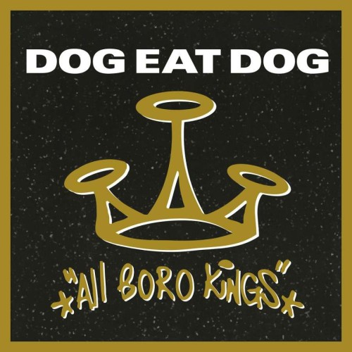 Dog Eat Dog_All Boro Kings (180g) (Limited Numbered Edition) (Smoke Vinyl).jpg