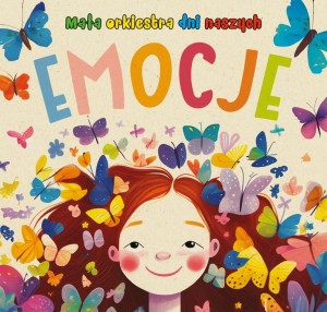 MAŁA ORKIESTRA DNI NASZYCH - EMOCJE