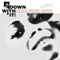Blue Mitchell_Down With It! (Tone Poet Vinyl) (180g).jpg