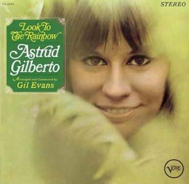 Astrud Gilberto_Look To The Rainbow (Verve By Request) (remastered) (180g).jpg