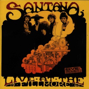SANTANA - LIVE AT FILLMORE