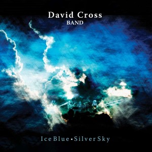 CROSS, DAVID BAND - ICE BLUE SILVER SKY