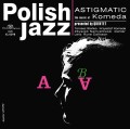 krzysztof komeda_astigmatic_sacd.jpg
