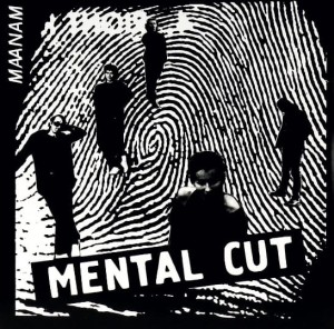 MAANAM - MENTAL CUT
