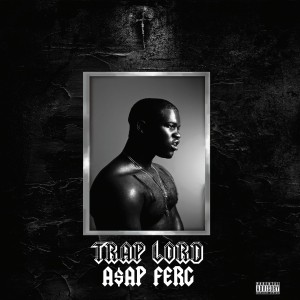 ASAP FERG - TRAP LORD (10TH ANNIV.)