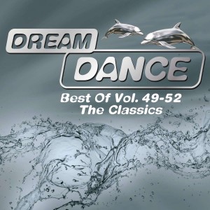 VARIOUS - DREAM DANCE BEST OF VOL. 49-52 THE CLASSICS