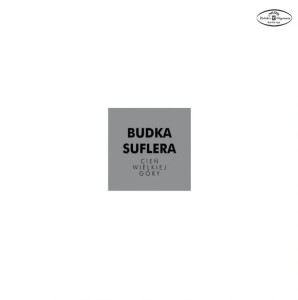 BUDKA SUFLERA - CIEŃ WIELKIEJ GÓRY (WHITE VINYL)