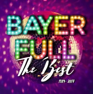 BAYER FULL - THE BEST 1984-2017
