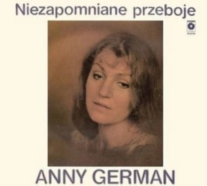 GERMAN, ANNA - NIEZAPOMNIANE PRZEBOJE