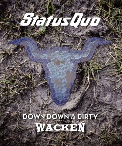 STATUS QUO - DOWN DOWN & DIRTY AT WACKEN
