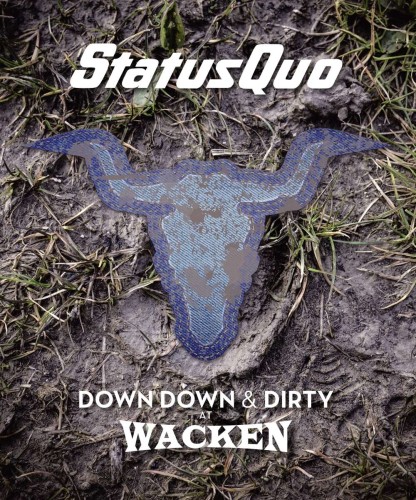 Status Quo_Down Down & Dirty At Wacken.jpg