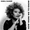 Emeli Sandé_How Were We To Know.jpg