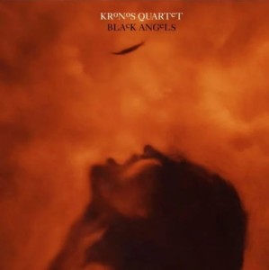 KRONOS QUARTET - BLACK ANGELS
