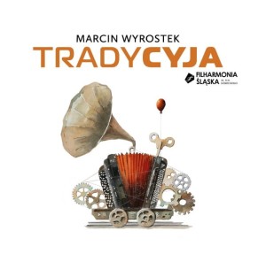 WYROSTEK, MARCIN - TRADYCYJA
