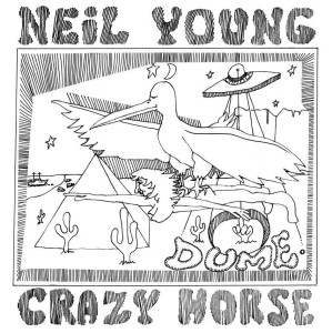 YOUNG, NEIL & CRAZY HORSE - DUME