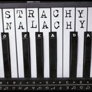 STRACHY NA LACHY - DEKADA